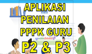 Link Penilaian PPPK 2023 Kemdikbud dan Jadwal PPPK 2023