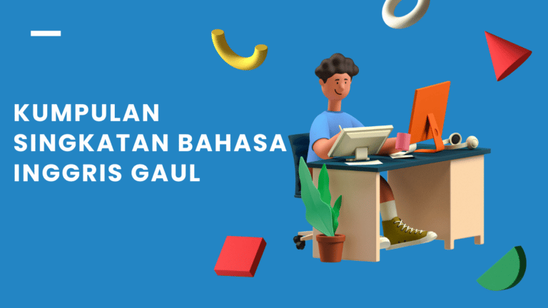 35 Singkatan Gaul Bahasa Inggris Dan Artinya Di Twitter & Tiktok