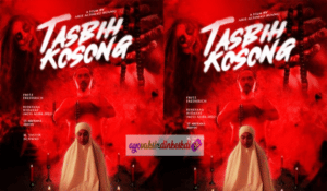 Nonton Tasbih Kosong Full Movie sub Indo Gratis Selain LK21