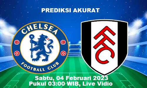 Prediksi Chelsea Vs Fulham Skor Line Up Head To Head (Akurat)