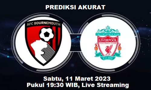 Prediksi Bournemouth Vs Liverpool Skor Line Up H2H (Akurat)